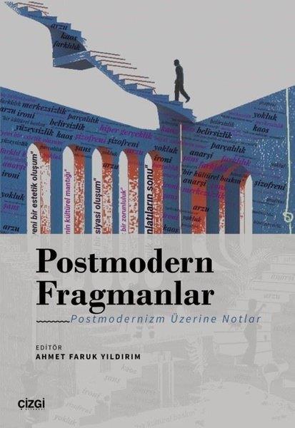 KolektifSosyoloji KitaplarıPostmodern Fragmanlar - Postmodernizm Üzerine Notlar