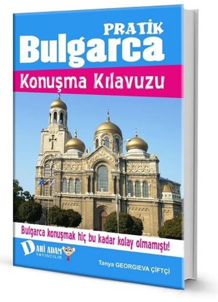 Tanya Georgieva ÇiftçiDil Öğrenimi KitaplarıPratik Bulgarca Konuşma Kılavuzu