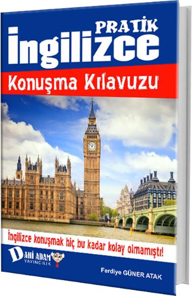 Ferdiye Güner AtakWörterbücher und SprachguidesPratik İngilizce Konuşma Kılavuzu