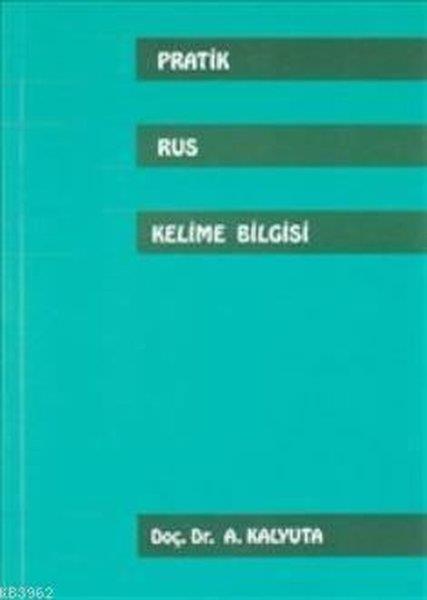 Aleksandr KalyutaÖgretici Kitaplar Ve Egitim SetleriPratik Rus Kelime Bilgisi