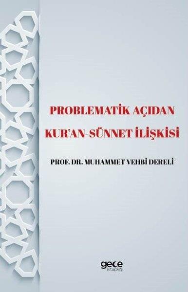 Mehmet Vehbi Dereliİslami KitaplarProblematik Açıdan Kur'an  - Sünnet İlişkisi