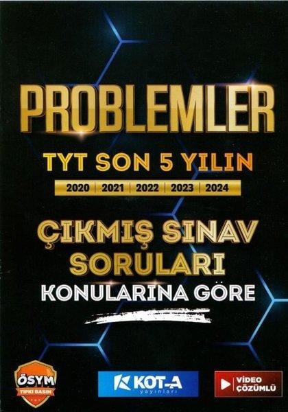 KolektifTYT MatematikProblemler TYT Son 5 Yılın Çıkmış Sınav Soruları Konularına Göre Video Çözümlü