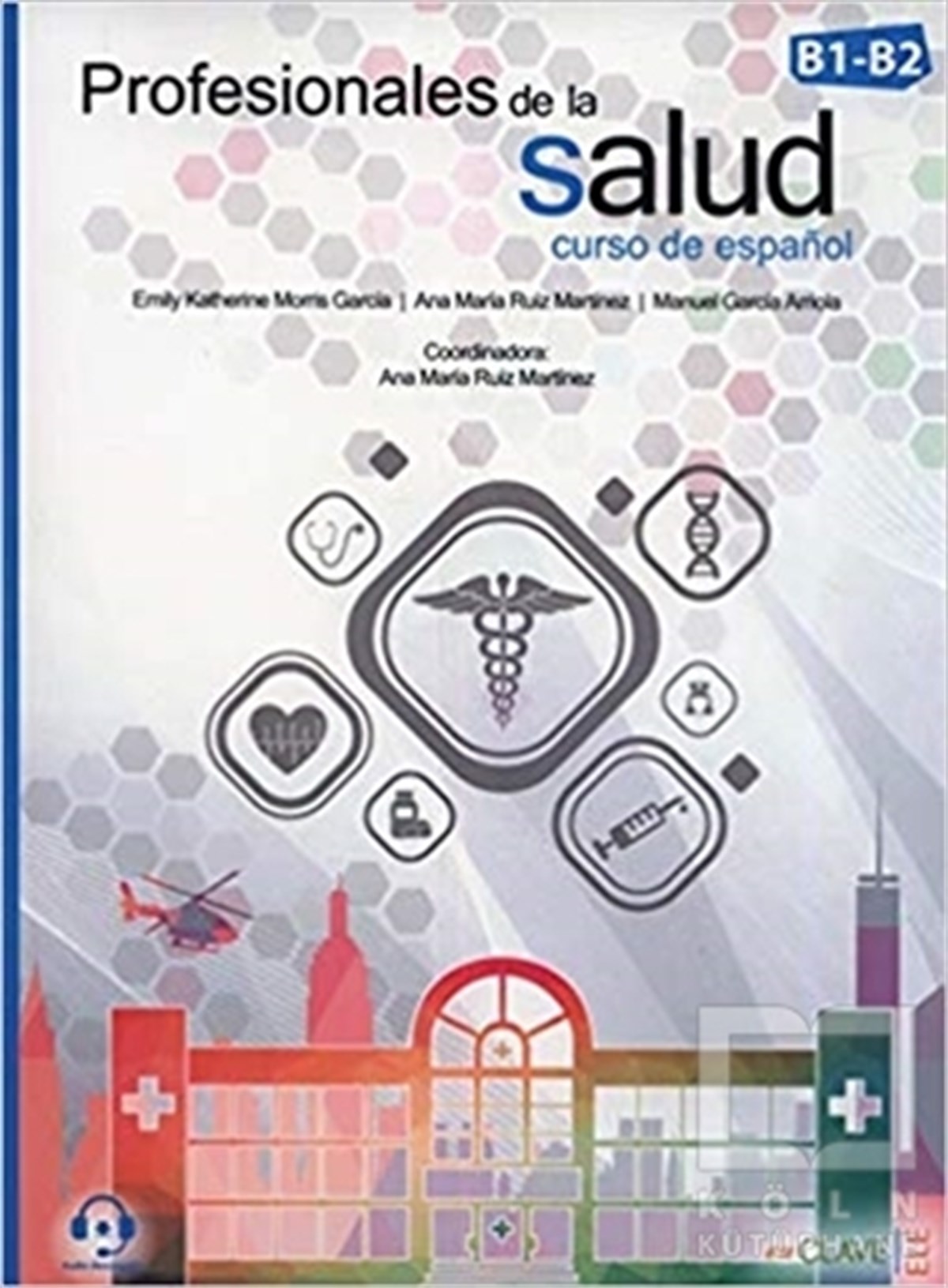 Manuel Garcia ArriolaGenel Sağlık KitaplarıProfesionales de la Salud (B1-B2)