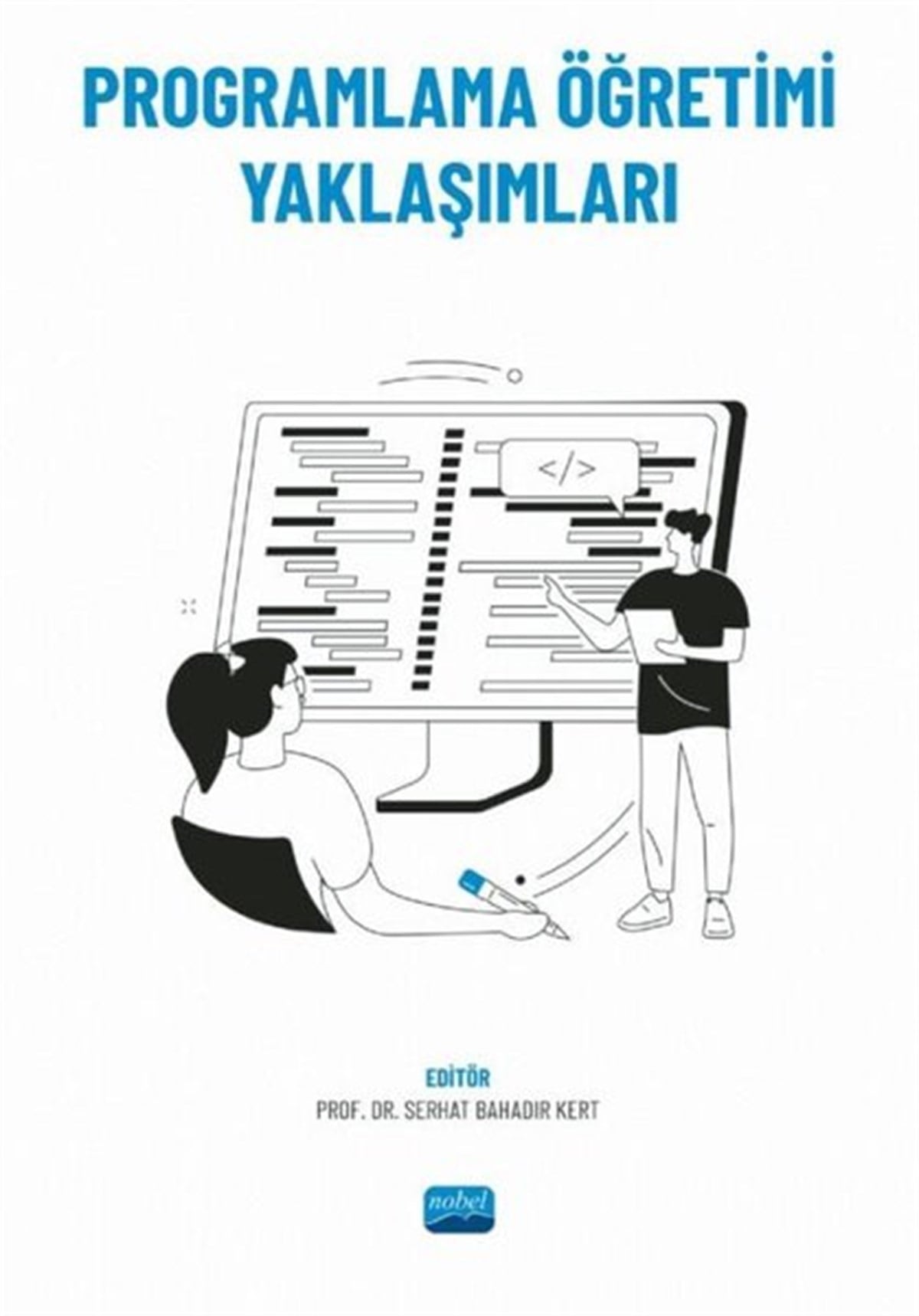 KolektifEğitimProgramlama Öğretimi Yaklaşımları