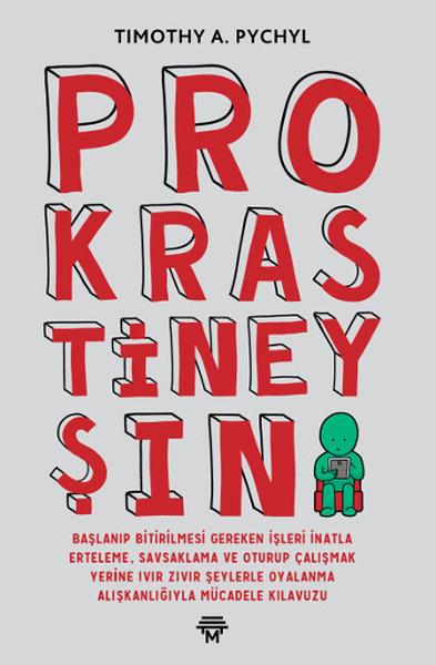Timothy A. PychylBücher zur persönlichen EntwicklungProkrastineyşın