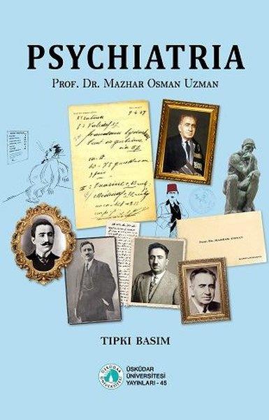 Mazhar Osman UzmanPsikoloji BilimiPsychiatria - Tıpkı Basım