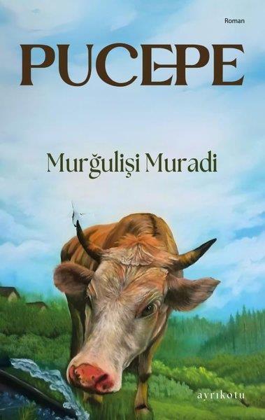 Murğulişi MuradiTürkiye RomanPucepe