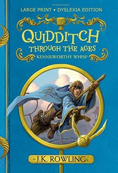 J. K. RowlingSci-Fi&FantasyQuidditch Through the Ages : Large Print Dyslexia Edition