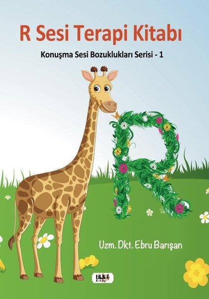 Ebru BarışanEtkinlik KitaplarıR Sesi Terapi Kitabı - Konuşma Sesi Bozuklukları Serisi 1