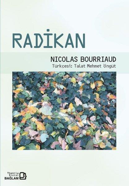 Nicolas BourriaudAndereRadikan