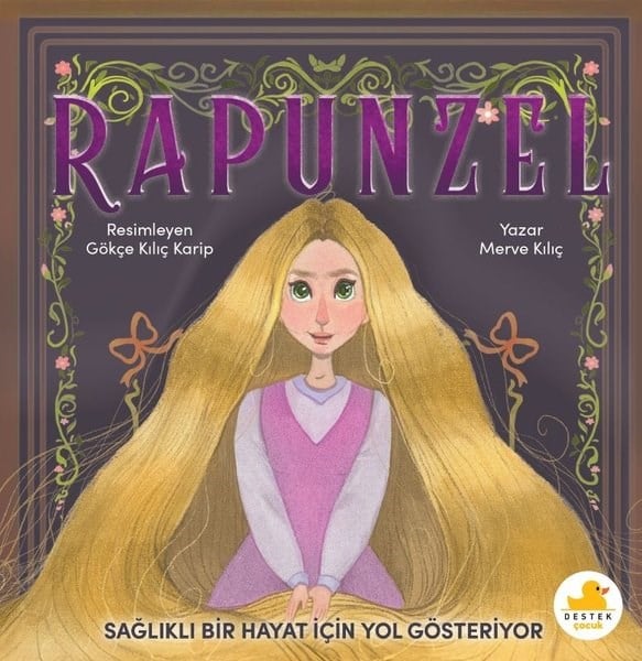 Merve Kılıç KuralEgitim Etkinlik KitaplariRapunzel - Sağlıklı Bir Hayat İçin Yol Gösteriyor