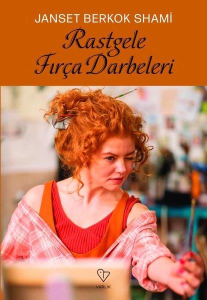 Janset Berkok ShamiDünya RomanRastgele Fırça Darbeleri