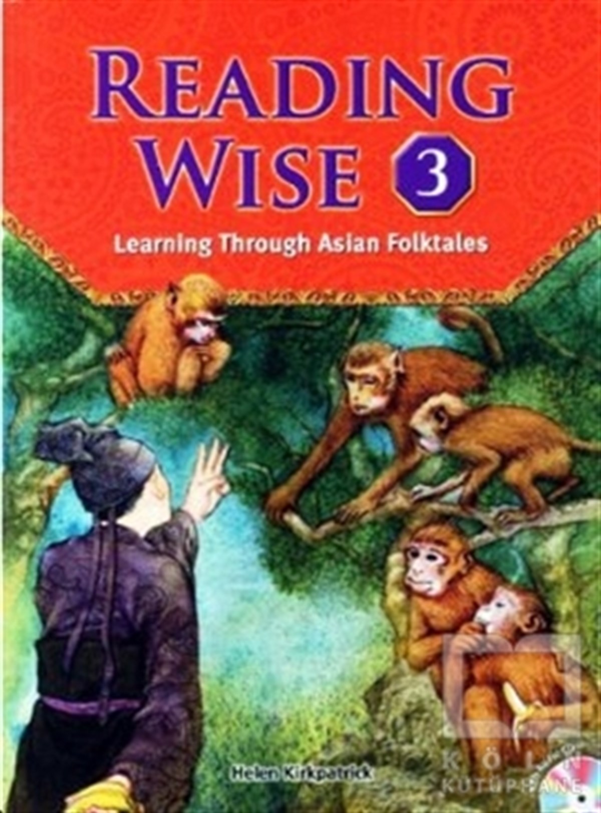 Helen KirkpatrickGenel KonularReading Wise 3 Learning Through Asian Folktales + CD