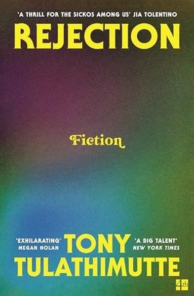 Tony TulathimutteLiteratureRejection