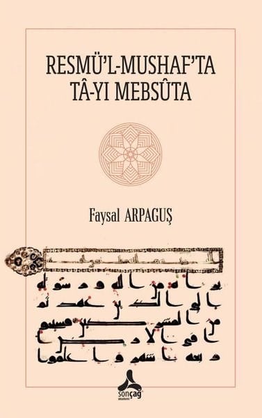 Faysal ArpaguşDigerResmü'l-Mushaf'ta Ta-Yı Mebsuta