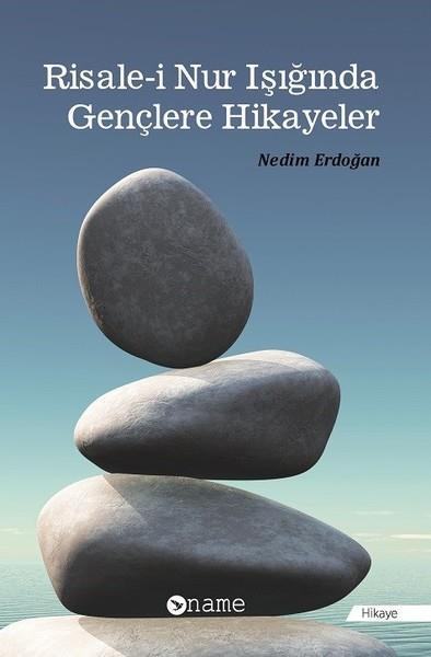 Nedim ErdoğanAndereRisale-i Nur Işığında Gençlere Hikayeler