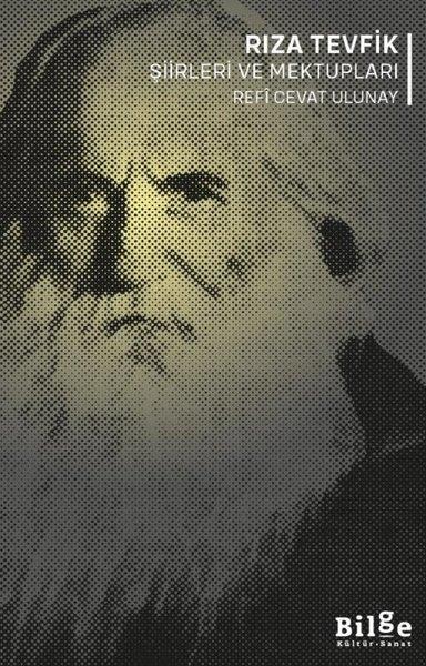 Refi Cevat UlunayKritik & Theorie & AnalyseRıza Tevfik Şiirleri ve Mektupları