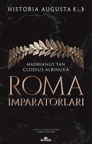 Historia AugustaAndereRoma İmparatorları 1. Cilt