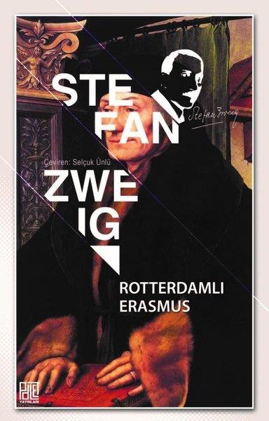 Stefan ZweigDeneme KitaplarıRotterdamlı Erasmus