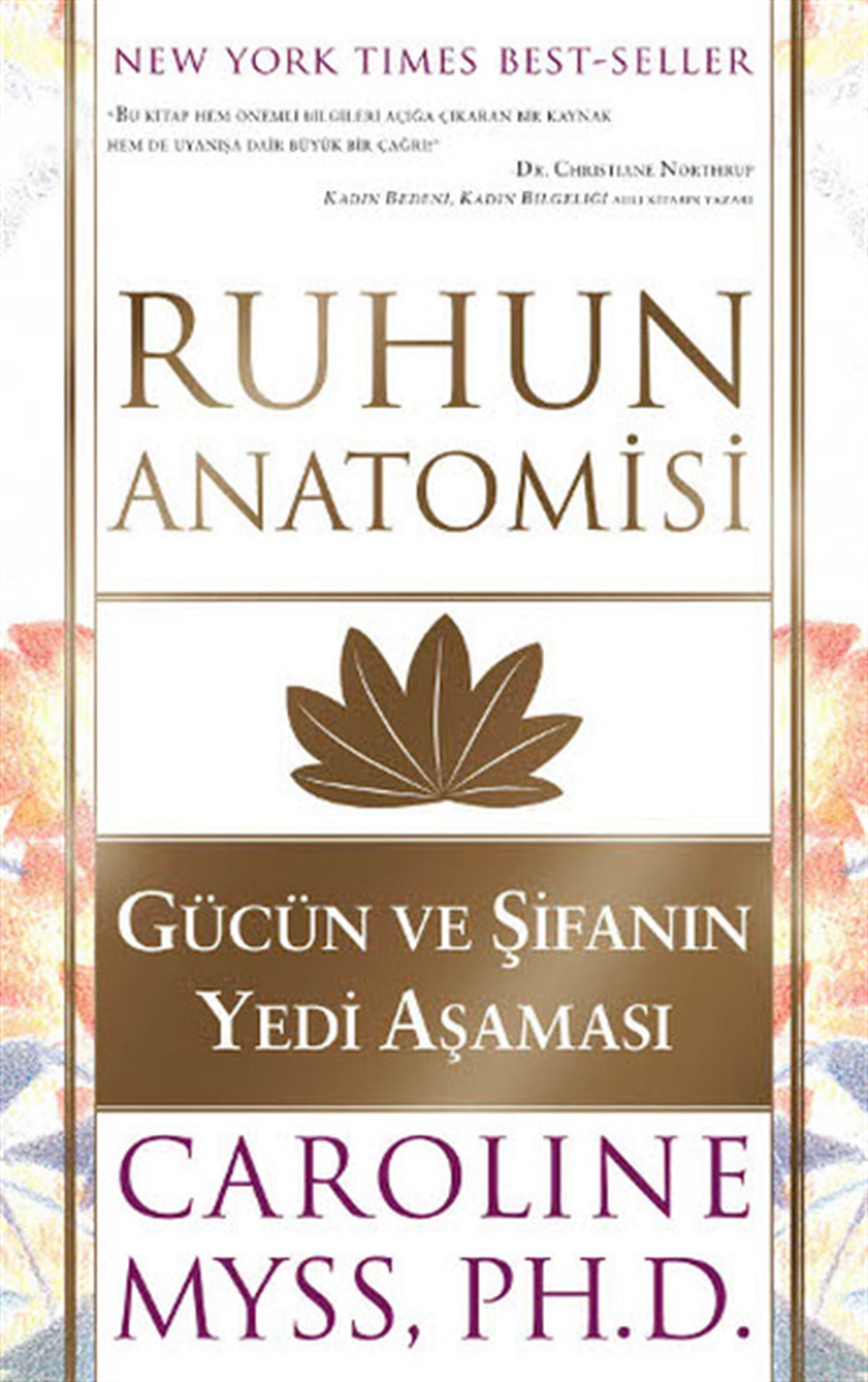 Caroline MyssKişisel Gelişim KitaplarıRuhun Anatomisi