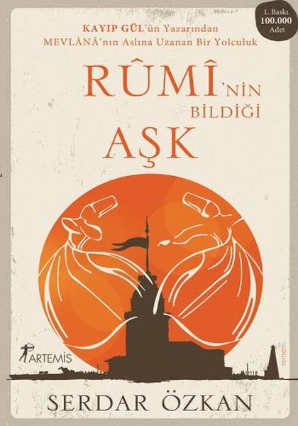 Serdar ÖzkanTürk Edebiyatı KitaplarıRumi'nin Bildiği Aşk