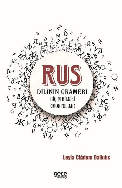 Leyla Çiğdem DalkılıçTürkçe Dil Bilim KitaplarıRus Dilinin Grameri-Biçim Bilgisi