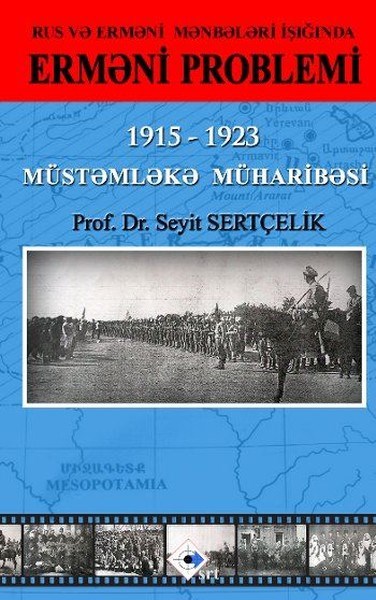 Seyit SertçelikEtnolojiRus ve Ermeni Kaynakları Işığında Ermeni Sorunu-Azerice