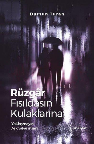 Dursun TuranTürkçe Şiir KitaplarıRüzgar Fısıldasın Kulaklarına