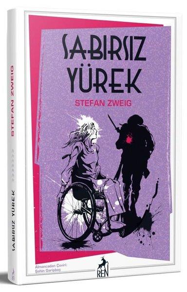 Stefan ZweigTürkçe RomanlarSabırsız Yürek