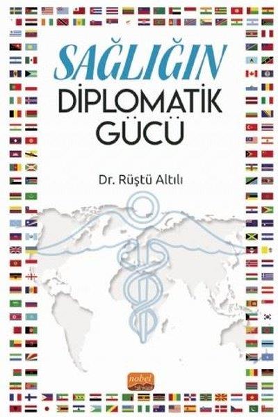 Rüştü AltılıEğitimSağlığın Diplomatik Gücü