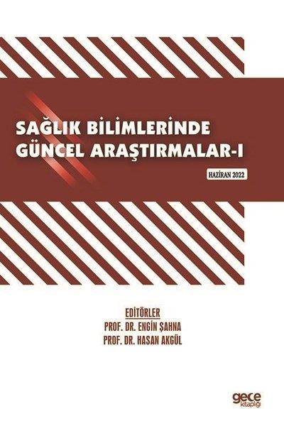 KolektifTıpSağlık Bilimlerinde Güncel Araştırmalar 1 - Haziran 2022