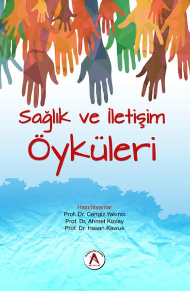 Hasan Kavrukİletişim KitaplarıSağlık ve İletişim Öyküleri