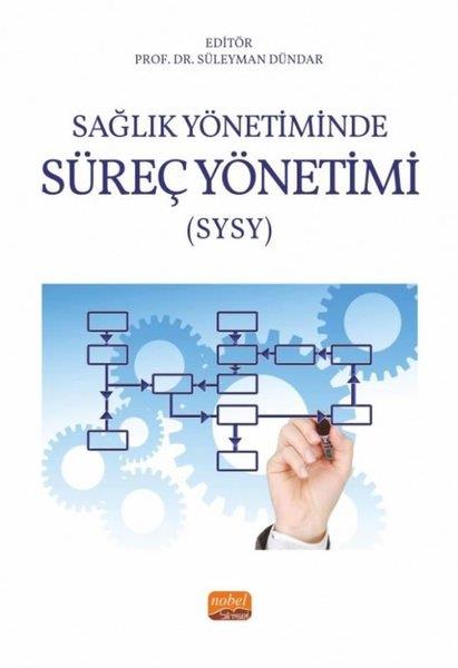 KolektifDigerSağlık Yönetiminde Süreç Yönetimi (SYSY)