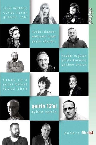Ayhan ŞahinInterviewsŞairin 12’si