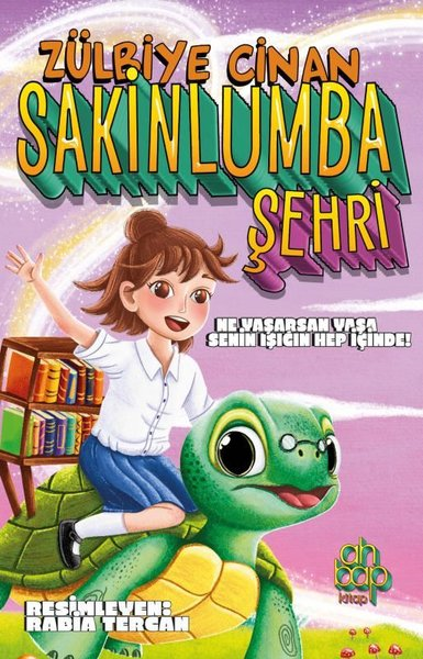 Zülbiye CinanÇocuk Gençlik RomanlarıSakinlumba Şehri