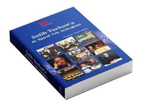 Abuzer AkbıyıkMüzik KitaplarıSalih Turhan'a 41. Sanat Yılı Armağanı