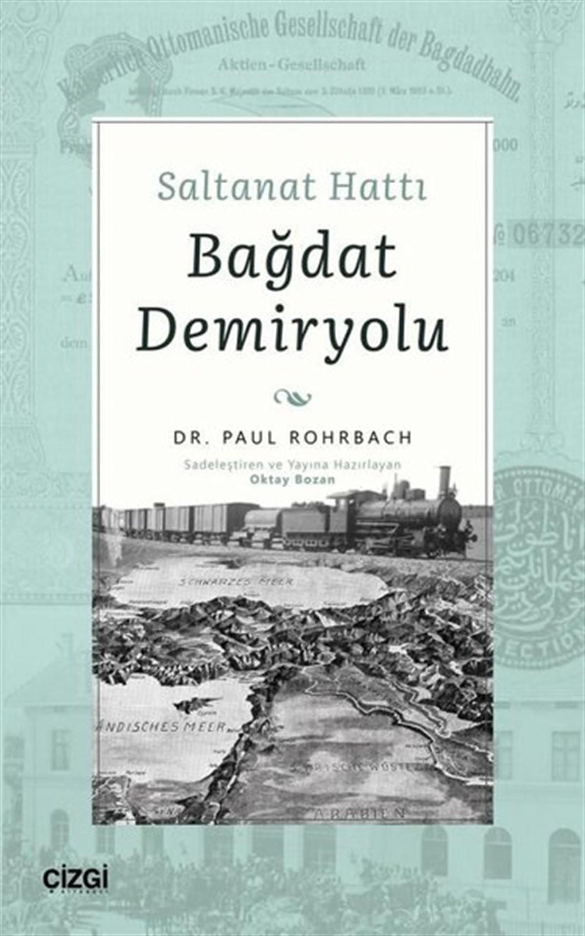 Paul RohrbachDünya TarihiSaltanat Hattı Bağdat Demiryolu