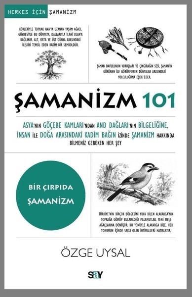 Özge UysalDiger InançlarŞamanizm 101 - Bir Çırpıda Şamanizm - Herkes İçin Şamanizm
