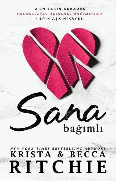 Becca RitchieLiebesromaneSana Bağımlı