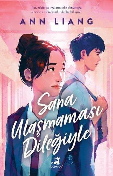 Ann LiangAşk Kitapları & Aşk RomanlarıSana Ulaşmaması Dileğiyle
