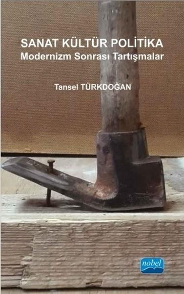Tansel TürkdoğanSanat Tarihi KitaplarıSanat Kültür Politika