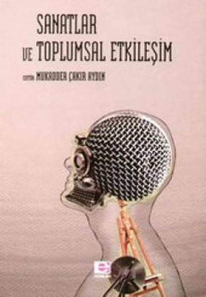 mukadder çakır aydınSanat Tarihi KitaplarıSanatlar ve Toplumsal Etkileşim