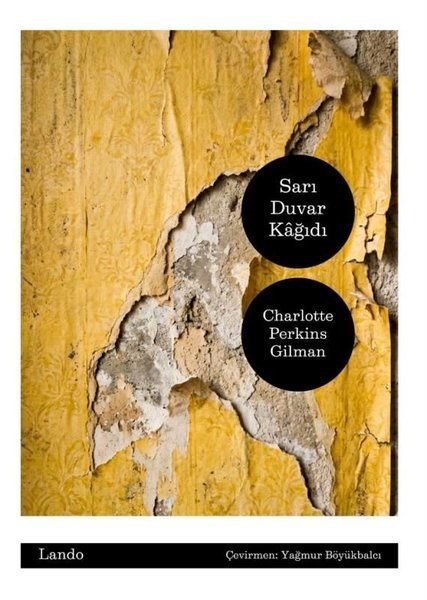 Charlotte Perkins GilmanDünya RomanSarı Duvar Kağıdı