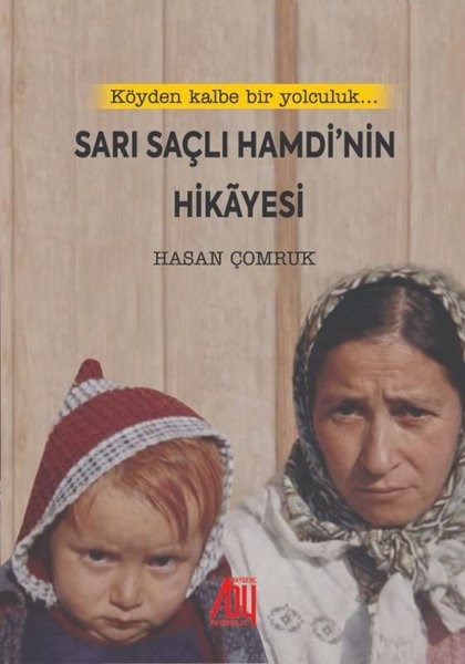Hasan ÇomrukTürk RomaniSarı Saçlı Hamdi'nin Hikayesi