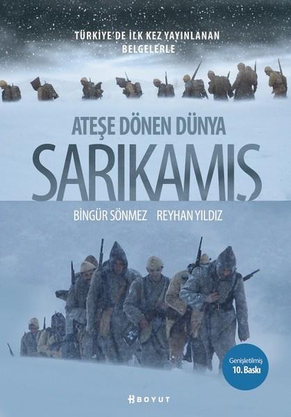 Bingür Sönmeztürkische GeschichtsstudienAteşe Dönen Dünya Sarıkamış