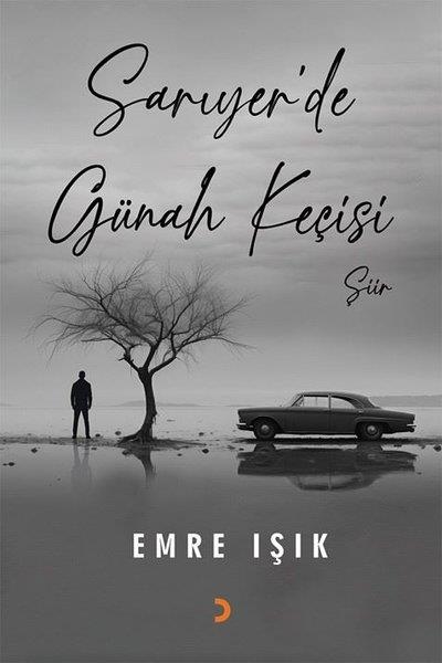 Emre IşıkTürk ŞiiriSarıyer'de Günah Keçisi
