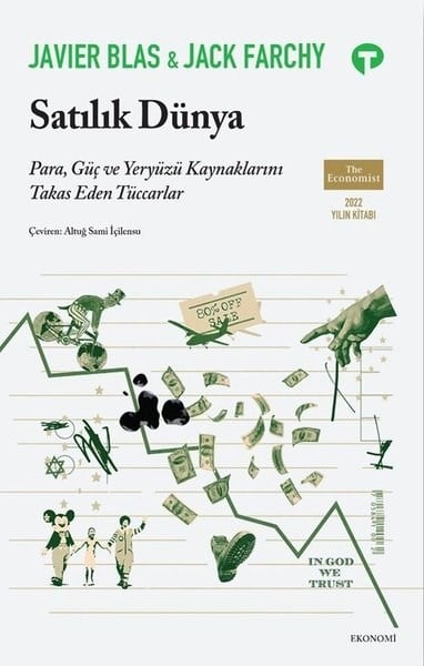 Javier BlasEkonomi KitaplarıSatılık Dünya - Para Güç ve Yeryüzü Kaynaklarını Takas Eden Tüccarlar