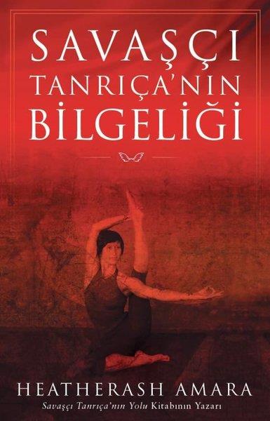 HeatherAsh AmaraAction & AbenteuerbücherSavaşçı Tanrıça’nın Bilgeliği