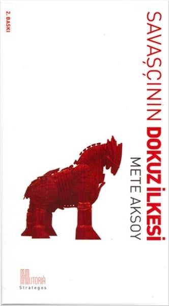 Mete AksoyForschung, Analyse und TheoriebücherSavaşçının Dokuz İlkesi