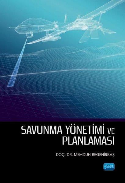 Memduh BegenirbaşİşletmeSavunma Yönetimi ve Planlaması